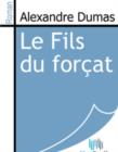 Image for Le Fils du forcat.