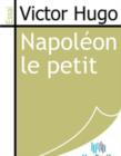 Image for Napoleon le petit.