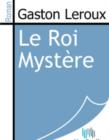 Image for Le Roi Mystere.