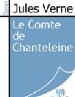 Image for Le Comte de Chanteleine.