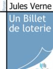 Image for Un Billet de loterie.