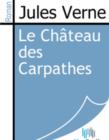 Image for Le Chateau des Carpathes.