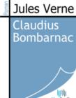 Image for Claudius Bombarnac.