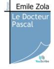 Image for Le Docteur Pascal.