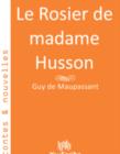 Image for Le Rosier de madame Husson.