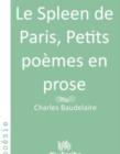 Image for Le Spleen de Paris, Petits poemes en prose.