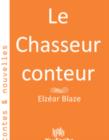 Image for Le chasseur conteur
