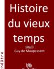 Image for Histoire du vieux temps.