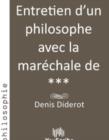 Image for Entretien d&#39;un philosophe avec la marechale de ***.