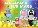 Image for Les Aventures de Barbapapa : Barbapapa sur Mars