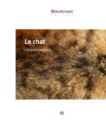Image for Le chat: Histoire d&#39;une rencontre