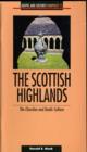 Image for The Scottish Highlands : The Churches and Gaelic Culture