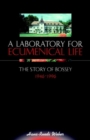 Image for Laboratory for Ecumenical Life : The Story of Bossey, 1946-96