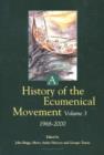 Image for A History of the Ecumenical Movement : 1968-2000 : v. 3