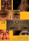 Image for Faces of the Other : A Contribution to Inter-Religious Relations and Dialogue