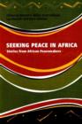 Image for Seeking Peace in Africa : Stories from African Peacemakers