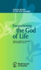 Image for Encountering the God of life  : report of the 10th Assembly of the World Council of Churches