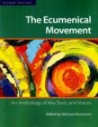 Image for The ecumenical movement  : an anthology of key voices and texts