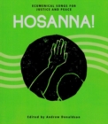 Image for Hosanna!  : ecumenical songs for justice and peace