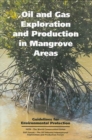 Image for Oil and Gas Exploration and Production in Mangrove Areas