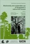 Image for Biodiversity and Sustainable Use of Kyrgyzstan&#39;s Walnut-fruit Forests