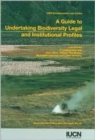 Image for A Guide to Undertaking Biodiversity Legal Institutional Profiles