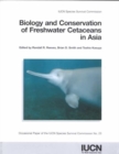 Image for Biology and Conservation of Freshwater Cetaceans in Asia