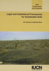Image for Legal and Institutional Frameworks for Sustainable Soils