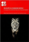 Image for Wildlife in a Changing World : An Analysis of the 2008 IUCN Red List of Threatened Species