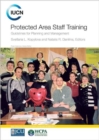 Image for Protected Area Staff Training : Guidelines for Planning and Management of Protected Areas