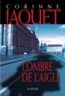 Image for L&#39;Ombre de l&#39;Aigle: Un thriller historique haletant !