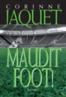 Image for Maudit Foot: Roman policier