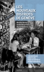 Image for Les Nouveaux Bistrots de Geneve - 7eme edition: 180 nouveaux bons plans, redecouvertes et incontournables