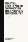 Image for Analytical Study of Modern Communication Tools Prospects and possibilities