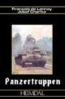 Image for Panzertruppen  : an historical dictionary of the tank divisions of the German Army, 1935-1945