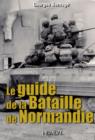 Image for Guide to the Battle of Normandy