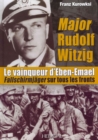 Image for Major Rudolf Witzig Le Vainqueur D&#39;Eben-Emael : FallschirmjaGer Sur Tous Les Fronts