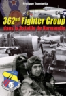 Image for 362nd Fighter Group : Dans La Bataille De Normandie