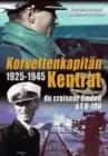 Image for KorvettenkapitaN Kentrat : Du Croiseur Emden a L&#39;U-196
