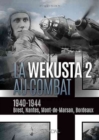 Image for La Wekusta 2 Au Combat : 1940-1944 (Brest, Nantes, Mont-De-Marsan, Bordeaux)