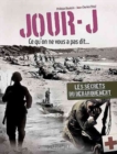 Image for Jour-J, Ce Qu&#39;on Ne Vous Pas Dit...