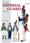Image for The French Imperial Guard Volume 1 : Foot Troops