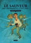 Image for Les aventures de Johnny Maxwell 1/Le sauveur de l&#39;humanite c&#39;est toi!