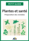 Image for Plantes Et Sante: Preparation Des Remedes
