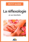 Image for La Reflexologie Et Ses Bienfaits: Une Medecine Alternative Pour Avoir Une Bonne Hygiene De Vie
