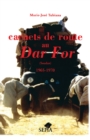 Image for CARNETS DE ROUTE AU DAR FOR: (Soudan) - 1965-1970