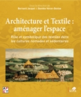 Image for Architecture et Textile : amenager l&#39;espace: Role et symbolique des textiles dans les cultures nomades et sedentaires