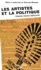 Image for Les artistes et la politique terrains franco-américains [electronic resource]. 