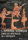 Image for L&#39;Appareil scenique dans les spectacles de l&#39;Antiquite