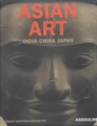 Image for Asian Art : India China Japan